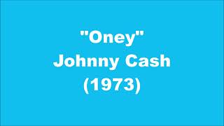 Johnny Cash Oney 1973 [upl. by Akilat722]