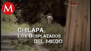 Chilapa los desplazados del miedo Especiales Milenio [upl. by Alenairam]