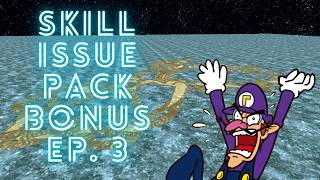 The Worst Track Yet Skill Issue Pack Bonus Episode 3 [upl. by Natty]