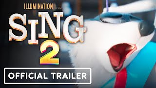 Sing 2  Official Trailer 2021 Bono Halsey Pharrell Williams Reese Witherspoon [upl. by Thacher613]