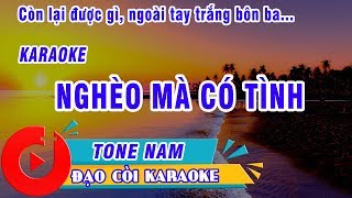 NGHÈO MÀ CÓ TÌNH KARAOKE TONE NAM [upl. by Dnomar]