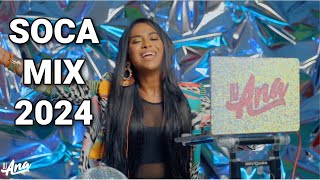 DJ ANA SOCA MIX 2024  THE BEST OF SOCA 2024 FROM TRINIDAD amp TOBAGO CARNIVAL 2024 [upl. by Lemrac]