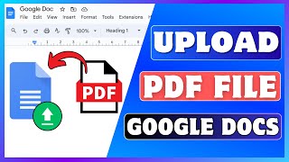 How To Upload PDF To Google Docs  Insert PDF File On Google Docs [upl. by Eilegna]