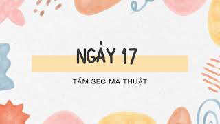 NGÀy 17 TẤM SÉC MA THUẬT SÁCH THE MAGIC PHÉP MÀU [upl. by Luella]