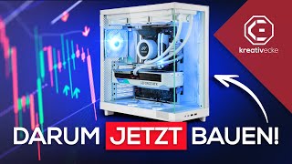 DARUM solltet ihr JETZT EINEN Gaming PC kaufen bevor es vielleicht zu spät ist [upl. by Naic436]