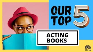 Top 5 Books on Acting [upl. by Nnyletak744]