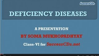 Deficiency Diseases CBSE NCERT Class VI Science Lesson [upl. by Glanti3]