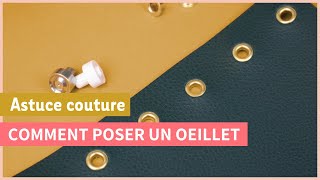 Comment poser un oeillet  2 techniques [upl. by Golda]