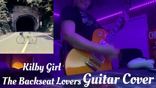 Kilby Girl  The Backseat Lovers Guitar Cover [upl. by Quinta]