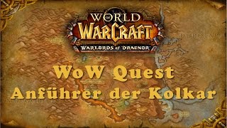 WoW Quest Anführer der Kolkar [upl. by Seek]