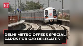 Delhi Metro offers ‘Tourist Smart Cards’ for G20 delegates for hasslefree travel [upl. by Nani]