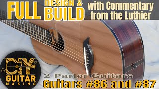 Parlor Guitars from Scratch  Full Design and Build with Commentary from the Luthier  Part 1 [upl. by Eatnwahs]