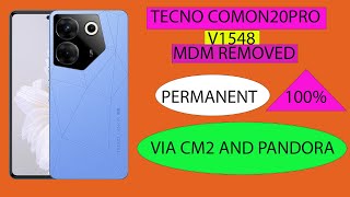 TECNO COMON 20 PRO CK7N MDM REMOVED PERMANENT V1548 [upl. by Neerol]