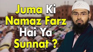 Juma Ki Namaz Farz Hai Ya Sunnat Hai By AdvFaizSyedOfficial [upl. by Evars228]