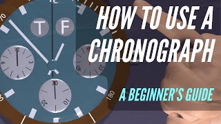 How To Use A Chronograph Watch  A Beginners Guide [upl. by Yhtimit]