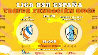 LIGA BSR ESP TROFEO FUND ONCE  1ª DIV 2324  J14  SALTO BERA BERA  TENERIFE SC FUND CBC [upl. by Ainos]