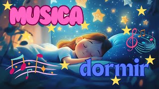 🌙Musica infantil para dormir bebés  Duerme en 5 minutos😴 [upl. by Welch184]