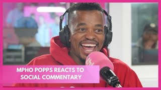 Funny man Mpho Popps reacts to social commentary [upl. by Kate]