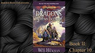 Bearded Book Club Dragons of Autumn Twilight  Book II Chapter 10 [upl. by Naleag]