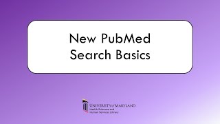 New PubMed Search Basics [upl. by Anatnom]