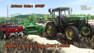 🚜LIVEFS19Autumn OaksDFMEPUpdate Testing Continues [upl. by Mahon650]