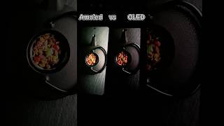 Amoled Display Vs OLED Display Comparison 🔥🔥🔥 technicalkrrish AmoledVsOled tech android [upl. by Anahir]