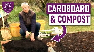 NoDig Gardening for Beginners StepbyStep Guide with Cardboard and Compost [upl. by Sliwa]