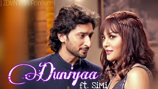 Duniyaa ft SiMi  Sid and Monami vm  ZDMN Fan Forever [upl. by Samid]