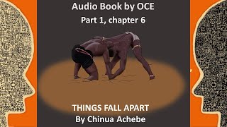 Things fall apart by Chinua Achebe Part 1 Chapter 6 [upl. by Wally]