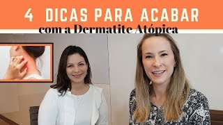 4 Dicas para ACABAR com a Dermatite Atópica  Dra Cínthia Orasmo [upl. by Atonsah]