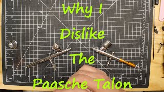 Why I Dislike the Paasche Talon [upl. by Nnawtna]