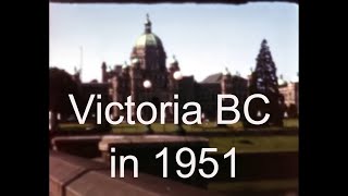 Victoria BC  1951 home movie footage [upl. by Lj544]