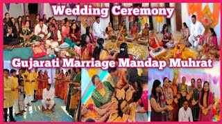 Gujarati Marriage Mandap Muhurat🌹 Wedding Ceremony🌹Indian ceremony 🌹 Indian Rasam [upl. by Ayeki]