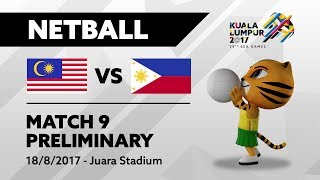 KL2017 29th SEA Games  Netball  MAS 🇲🇾 vs PHI 🇵🇭 [upl. by Hamburger]