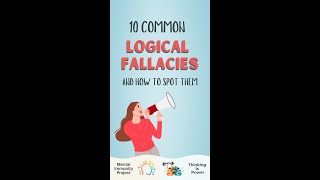 10 Common Logical Fallacies and How to Spot Them [upl. by Niwrud152]