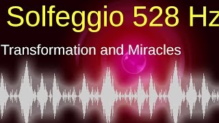 POWERFUL Solfeggio 528 Hz transformation and miracles [upl. by Adnir153]