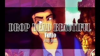 Drop dead beautiful  Tulio Part 11 [upl. by Pan]