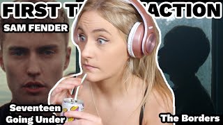 FIRST TIME Reacting To Sam Fender Seventeen Going Under amp The Borders [upl. by Constantia]