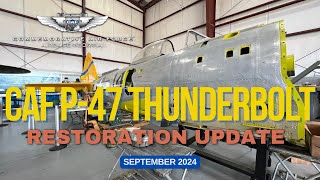 CAF Airbase Georgia P47 Thunderbolt Restoration Update September 2024 [upl. by Nahtam927]