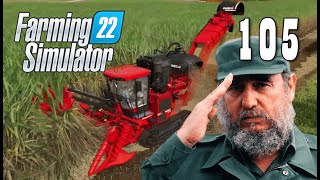 Farming Simulator 22  105G Trzcina cukrowa [upl. by Ycnan589]