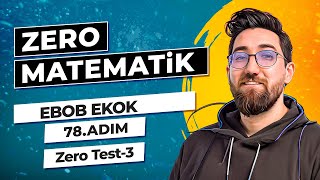 Zero Matematik Kampı  78Adım  Ebob Ekok  Zero Test3  Başlangıç Serisi  merthoca [upl. by Berny]