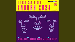 I Just Cant Get Enough 2024 [upl. by Lauzon]