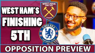 quotIve Predicted West Ham Will Finish 5thquot Chelsea Vs West Ham Preview with matissearmani [upl. by Otcefrep]