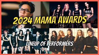 2024 MAMA Awards Lineup of Performers [upl. by Hurwit]