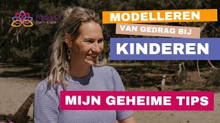 Het modelleren van gedrag bij kinderen  mijn geheime tips voor ouders [upl. by Ainahpets]