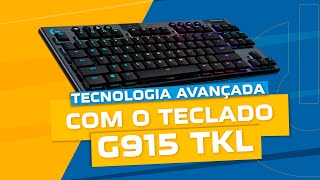 Teclado Gamer Logitech G915 TKL Review Completo [upl. by Eelano]