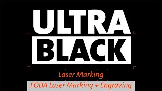 Create ULTRA BLACK and resistant markings with FOBAs Ultrashort Pulse Laser [upl. by Sundberg]