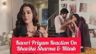 Ghum Hai Kisikey Pyaar Main Serial Actress Kaveri Priyam Reaction On Working With Bhavika amp Hitesh [upl. by Reeta882]