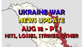 Ukraine War Update NEWS 20240818a Pt 1  Overnight amp Other News [upl. by Zimmerman655]