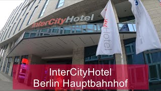 InterCityHotel Berlin Hauptbahnhof  Blick ins Zimmer [upl. by Eelyma]